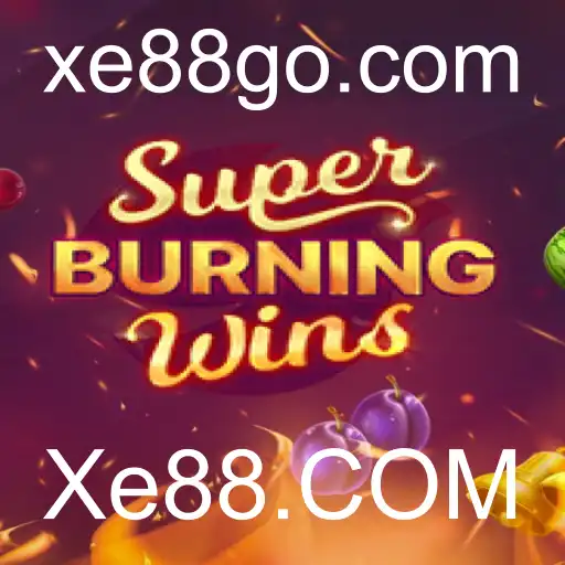 SuperBurningWins: Desvendando o Clássico Jogo de Slot em Xe88.COM